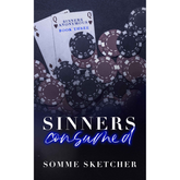 Sinners Consumed (Sinners Anonymous #3) by Somme Sketcher